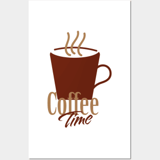 Coffee time Brown Coffee mug and text Posters and Art